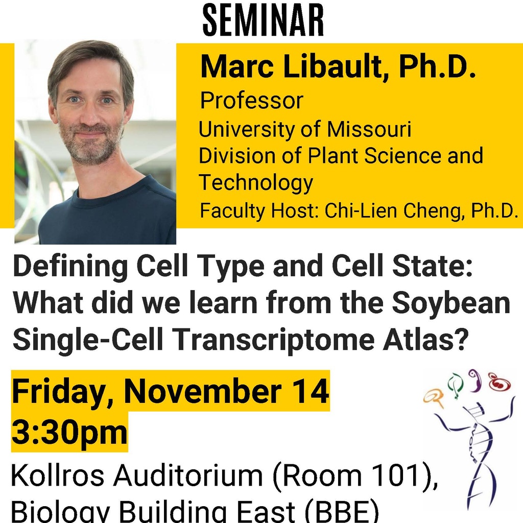 Biology Seminar: "Defining Cell Type and Cell State: What did we learn from the Soybean Single-Cell Transcriptome Atlas?" promotional image